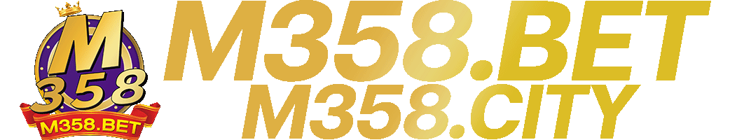 เว็บพนันออนไลน์ m358 ศูนย์รวมเกมเดิมพันคุณภาพครบทุกรูปแบบ